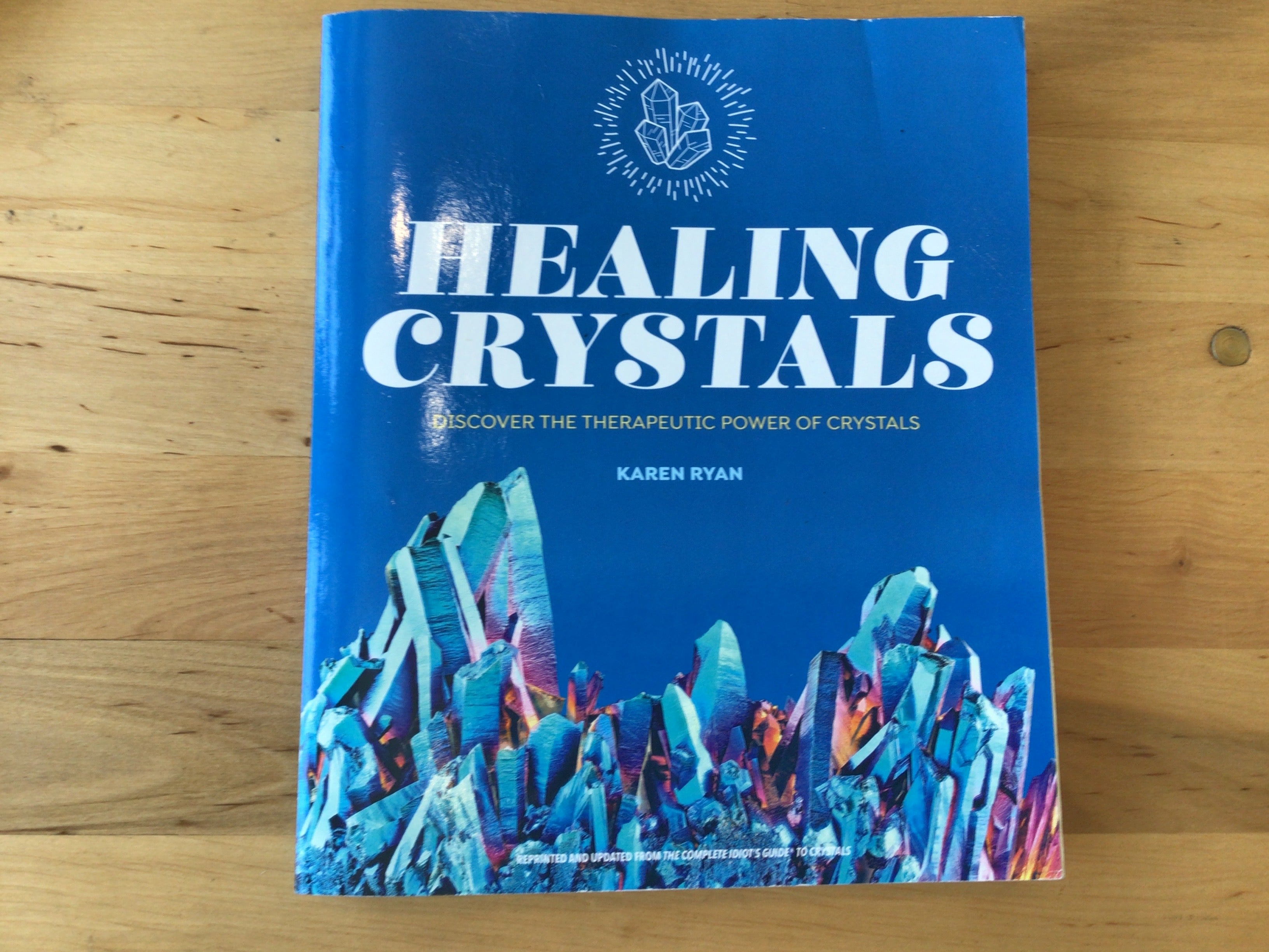 Healing Crystals by Karen Ryan