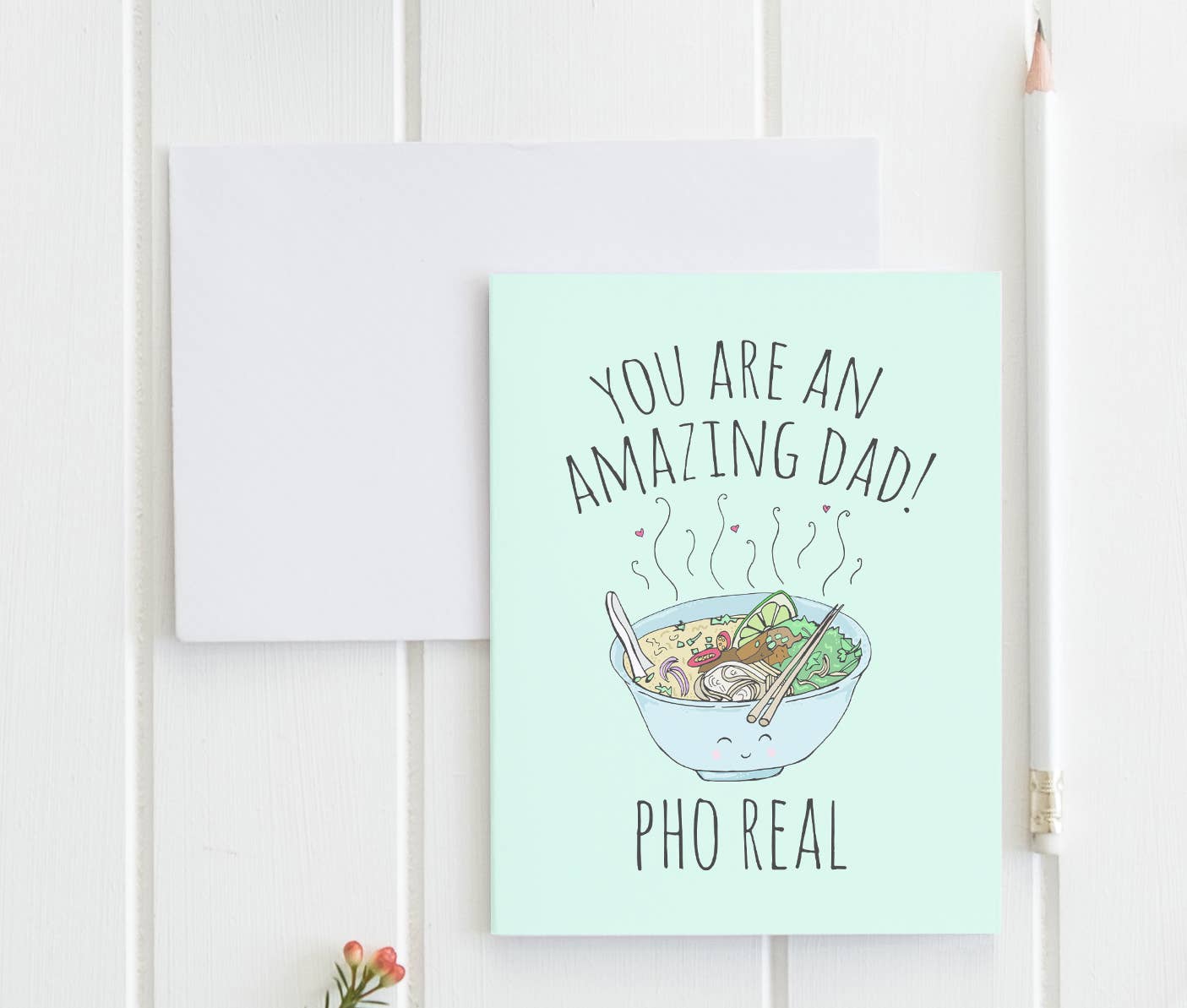 You're an Amazing Dad, Pho Real