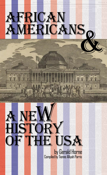 African American and A New History of The USA by Gerald Horne