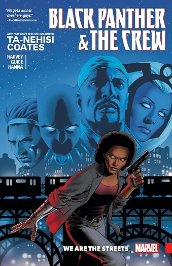 Black Panther & The Crew by Ta-Nehisi Coates & Yona Harvey