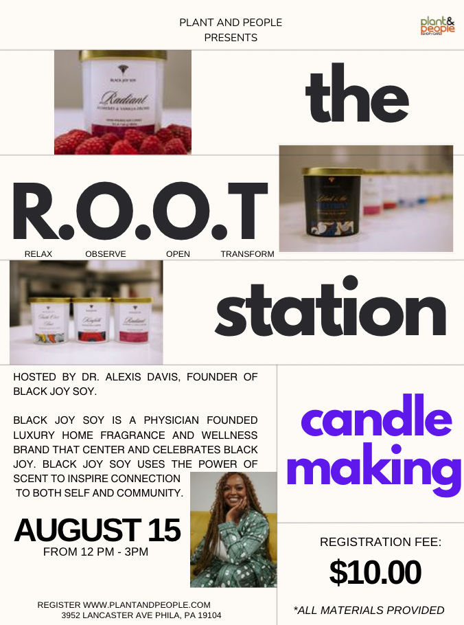 Root Station Candle Making: Black Soy Joy