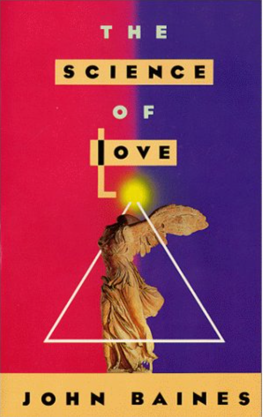 The Science of Love by John Baines
